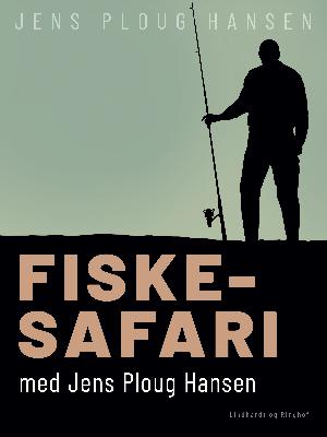 Fiske-safari med Jens Ploug Hansen