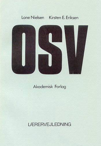 O.S.V. : dansk for fortsættere -- Lærervejledning