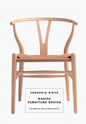 Contemporary Danish furniture design : a short illustrated review