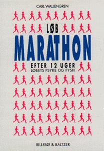 Løb marathon efter 12 uger : løbets psyke og fysik
