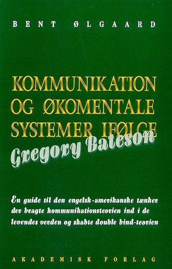 Kommunikation og økomentale systemer ifølge Gregory Bateson