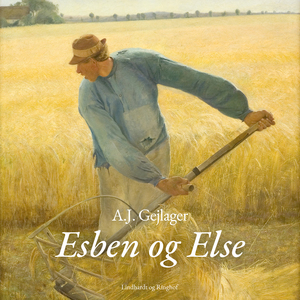 Esben og Else : roman fra stavnsbåndets tid