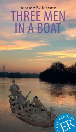 Three men in a boat : (to say nothing of the dog)