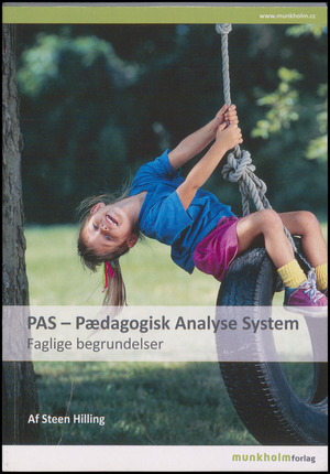 PAS - Pædagogisk Analyse System : faglige begrundelser