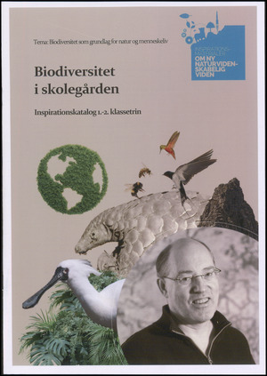 Biodiversitet i skolegården : inspirationskatalog 1.-2. klassetrin
