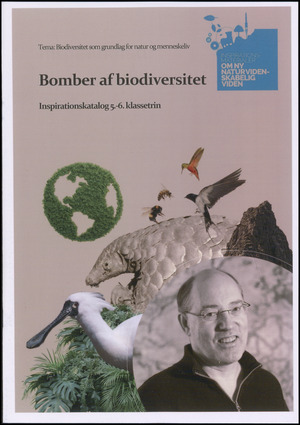 Bomber af biodiversitet : inspirationskatalog 5.-6. klassetrin