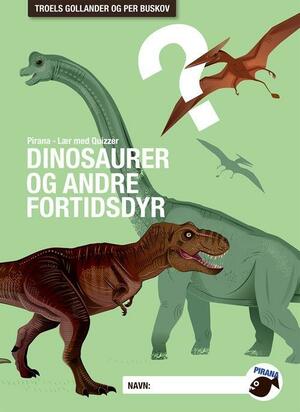 Dinosaurer og andre fortidsdyr
