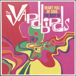 Heart full of soul : the best of the Yardbirds