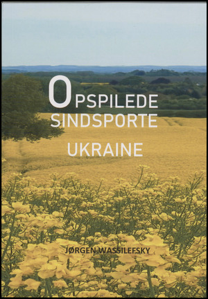 Opspilede sindsporte Ukraine (Ukrajina) : digte