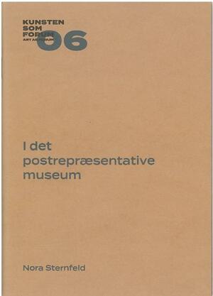 I det postrepræsentative museum