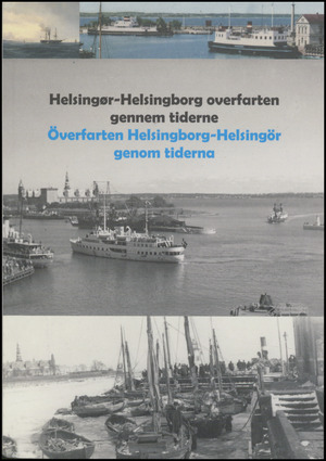 Helsingør-Helsingborg overfarten gennem tiderne