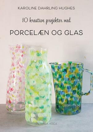 10 kreative projekter med porcelæn og glas