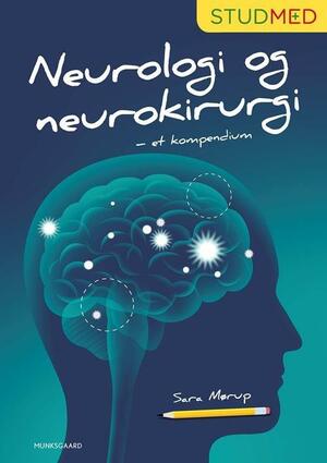 Neurologi og neurokirurgi : et kompendium