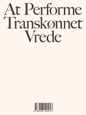 At performe transkønnet vrede : digt, oversættelse, essay og fanfiction