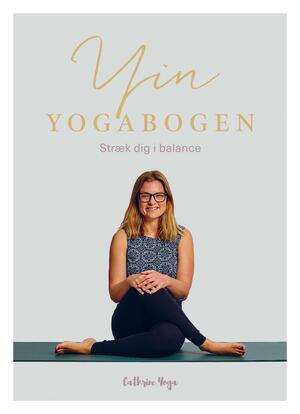Yin yogabogen : stræk dig i balance