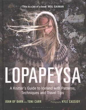 Lopapeysa : a knitter's guide to Iceland with patterns, techniques and travel tips
