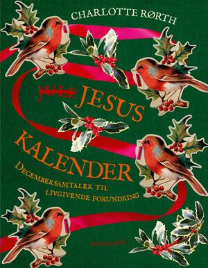 Jesuskalender : decembersamtaler til livgivende forundring