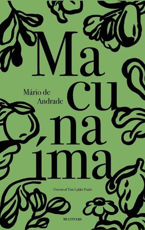 Macunaíma : helten blottet for karakter