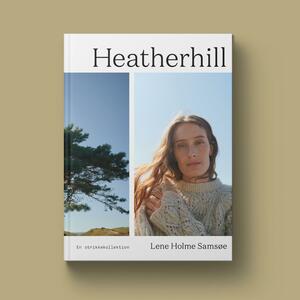 Heatherhill : en strikkekollektion