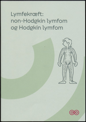 Lymfekræft - non-Hodgkin lymfom og Hodgkin lymfom