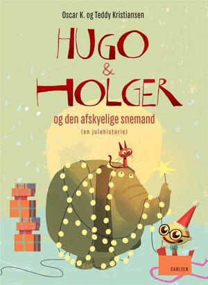 Hugo & Holger og den afskyelige snemand : (en julehistorie)