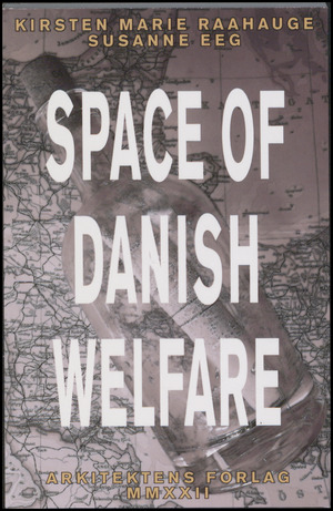Space of Danish welfare