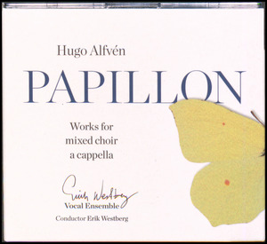 Papillon : works for mixed choir a cappella