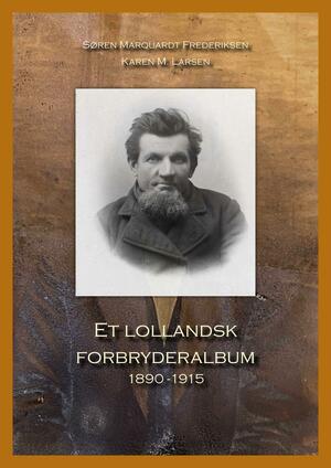 Et lollandsk forbryderalbum : 1890-1915