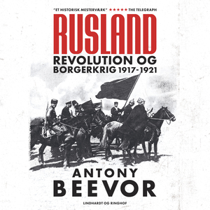 Rusland : revolution og borgerkrig 1917-1921