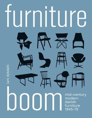 Furniture boom : mid-century modern danish furniture 1945-75