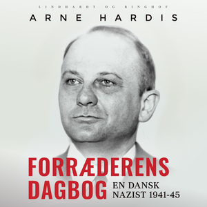 Forræderens dagbog : en dansk nazist 1941-45