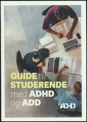Guide til studerende med ADHD og ADD