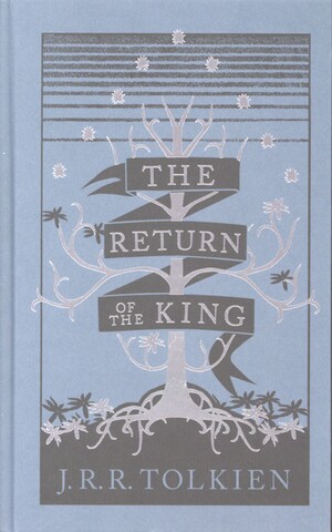 The return of the king : being the third part of the lord of the rings