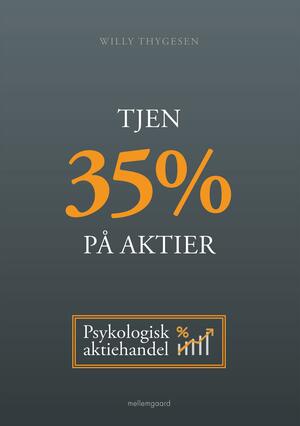 Tjen 35% på aktier : psykologisk aktiehandel