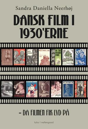 Dansk film i 1930'erne : da filmen fik lyd på