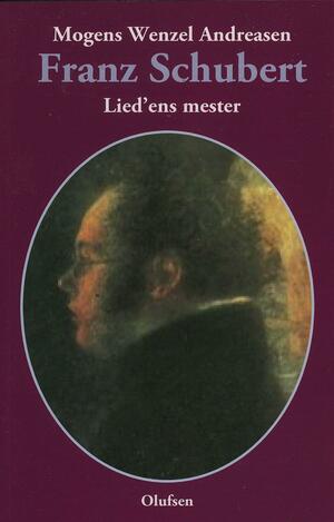 Franz Schubert : Lied'ens mester
