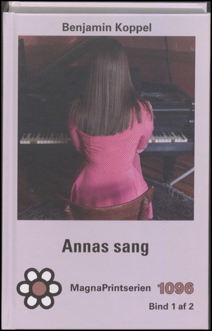 Annas sang. Bind 1