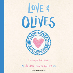 Love & olives : en rejse for livet
