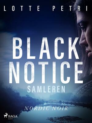 Black notice - samleren : en krimi fra Saga