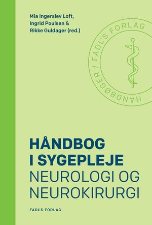 Håndbog i sygepleje : neurologi og neurokirurgi