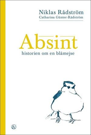 Absint : historien om en blåmejse