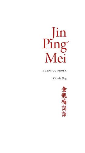 Jin Ping Mei - i vers og prosa. 10. bog
