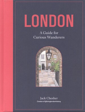 London : a guide for curious wanderers