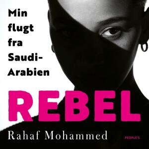 Rebel : min flugt fra Saudi-Arabien