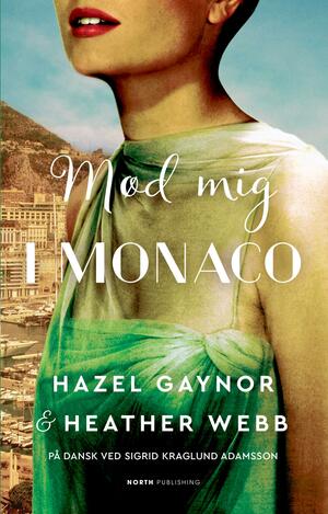 Mød mig i Monaco : en roman