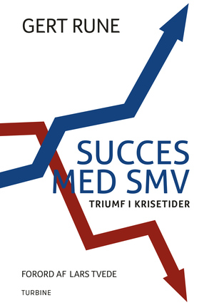 Succes med SMV : triumf i krisetider