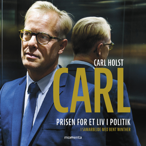 Carl : prisen for et liv i politik