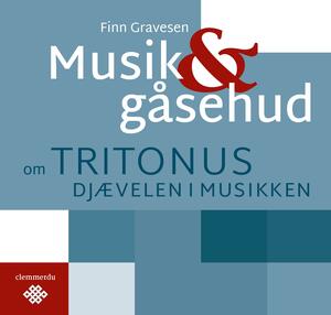 Musik & gåsehud : om tritonus - djævelen i musikken