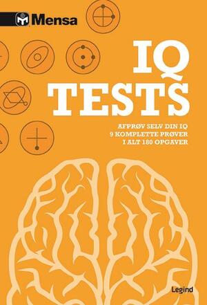 IQ tests : afprøv selv din IQ, 9 komplette prøver, i alt 180 opgaver