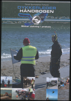Dykkerlederhåndbogen : Dansk Sportsdykker Forbunds lærebog for dykkerleder